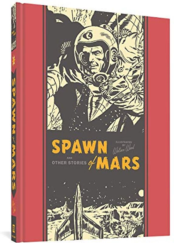 Spawn of Mars and Other Stories (EC Comics Library)