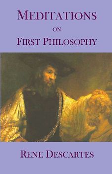 Meditations on First Philosophy