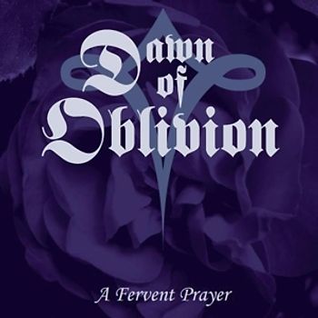 Dawn of Oblivion - A Fervent Prayer