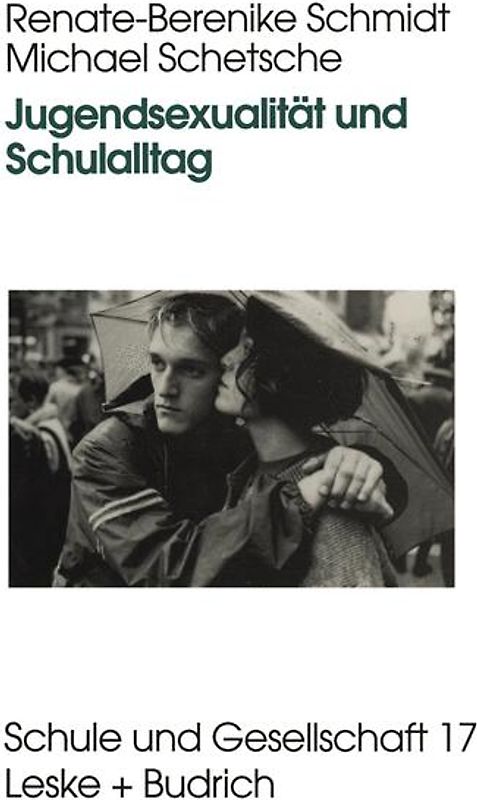 Jugendsexualität und Schulalltag