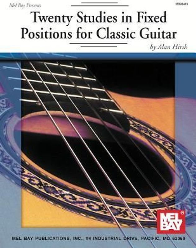 Twenty Studies in Fixed Positions for Classic Guitar