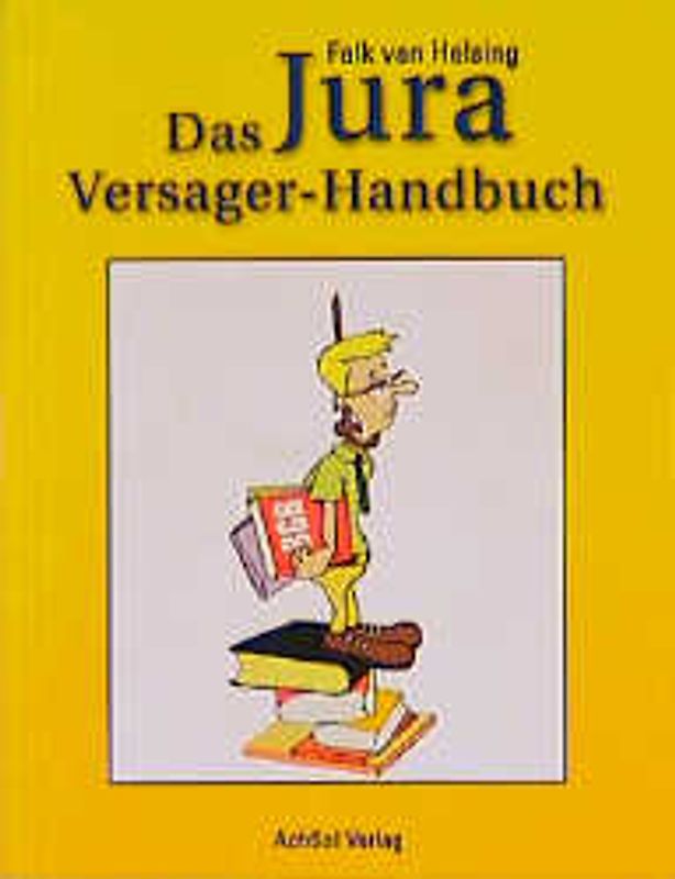 Das Jura Versager-Handbuch