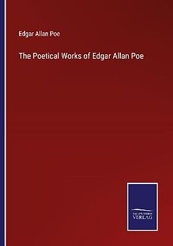 The Poetical Works of Edgar Allan Poe