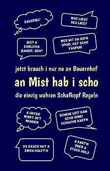 Schafkopf Buch - Meine Schafkopf-Runden - Schafkopf Sprüche bayrisch: jetzt brauch i nur no an Bauernhof - Schafkopf Block / Punkteliste / Spielblock DIN A5 blau