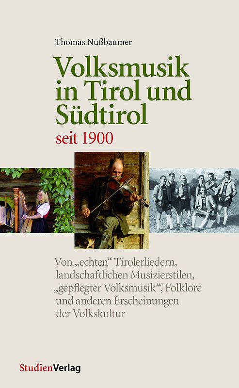 Volksmusik in Tirol und Südtirol seit 1900