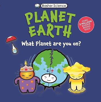 Basher Science: Planet Earth