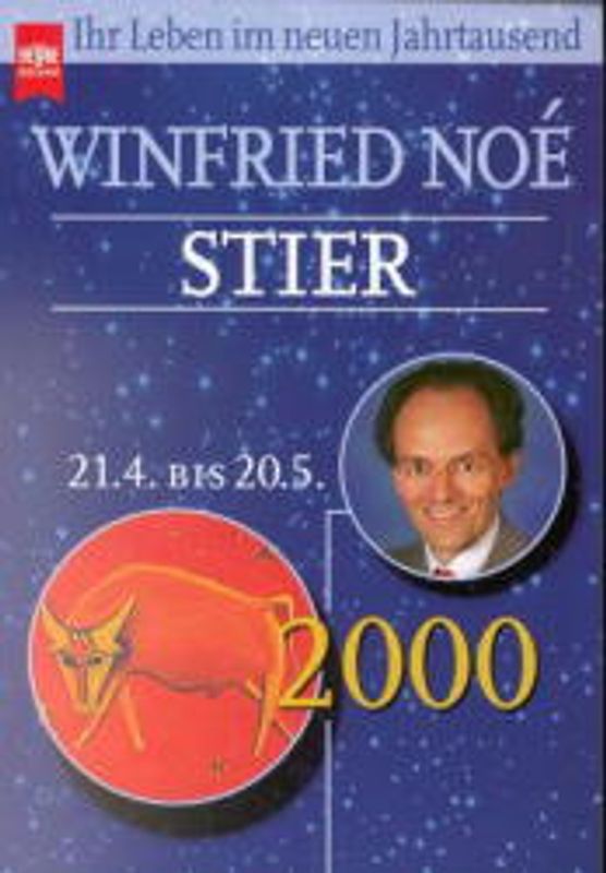 Stier 2000. Ihr Leben im neuen Jahrtausend