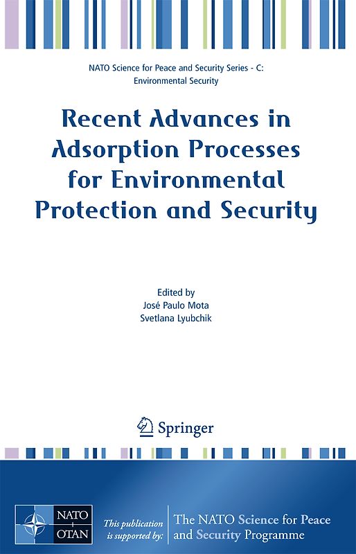 Recent Advances in Adsorption Processes for Environmental Protection and Security