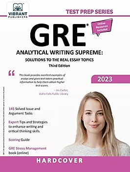 GRE Analytical Writing Supreme: Solutions to the Real Essay Topics