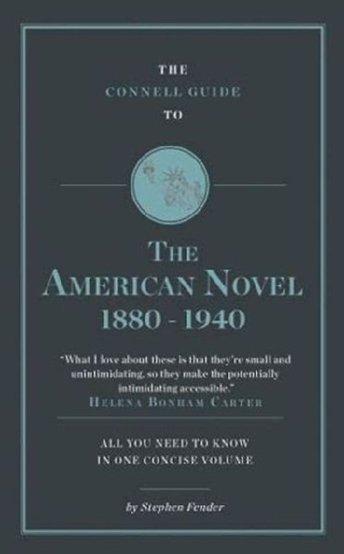 The Connell Guide to The American Novel 1880-1940