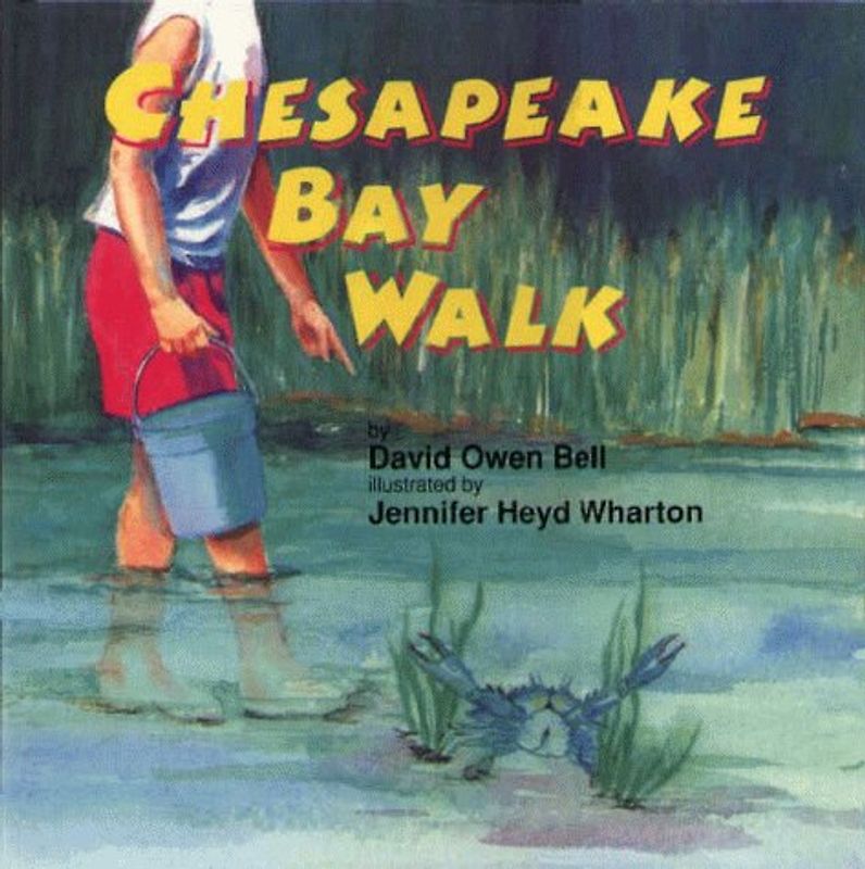 Chesapeake Bay Walk - Bell, David Owen