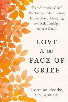 Love in the Face of Grief