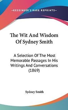 The Wit And Wisdom Of Sydney Smith