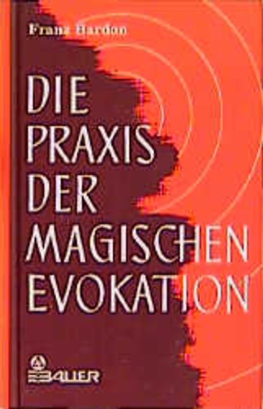 Die Praxis der magischen Evokation