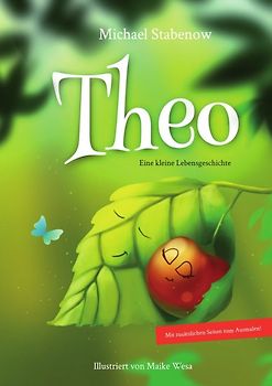 Theo - Eine kleine Lebensgeschichte