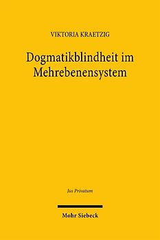 Dogmatikblindheit im Mehrebenensystem