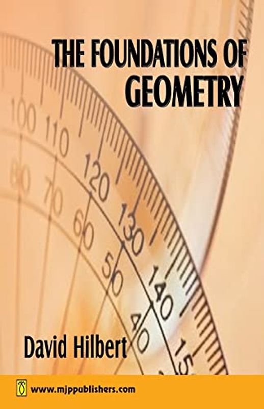 THE FOUNDATIONS OF GEOMETRY