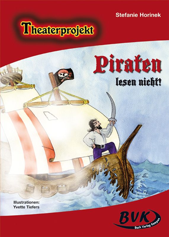 Theaterprojekt Piraten lesen nicht