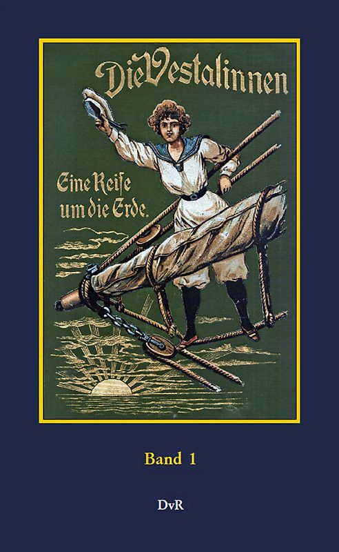 Die Vestalinnen : Band 1