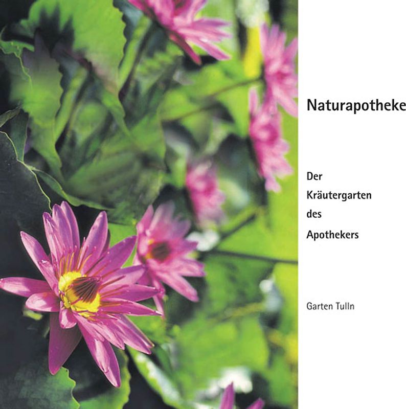 Der Kräutergarten des Apothekers Edition Tulln