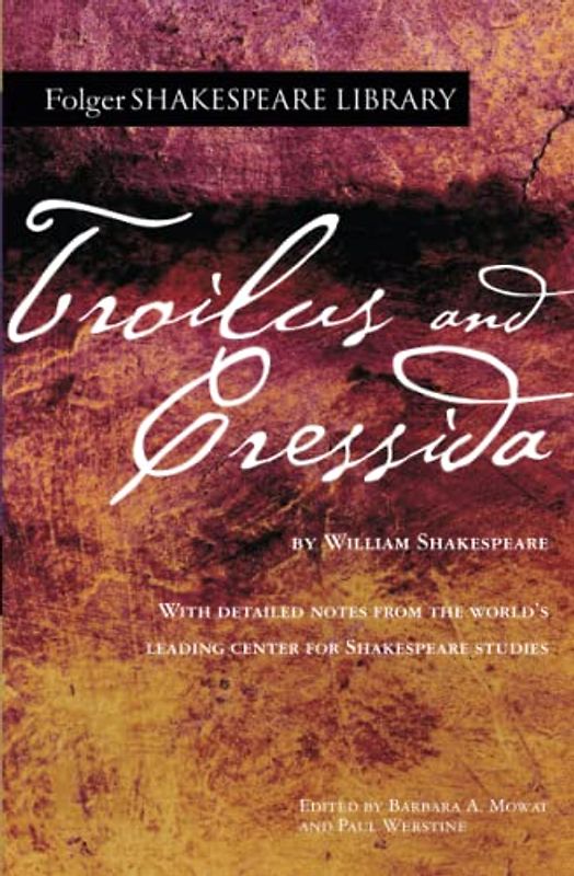 Troilus and Cressida (Folger Shakespeare Library)