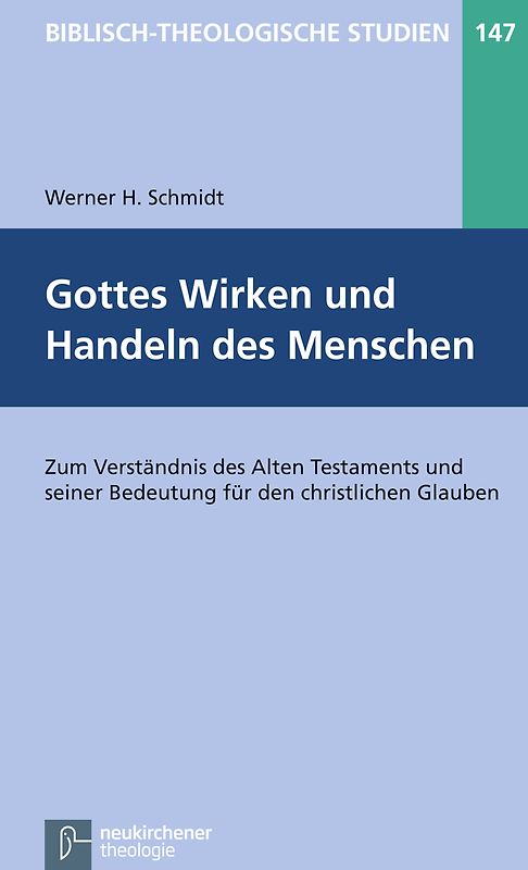 Gottes Wirken und Handeln des Menschen