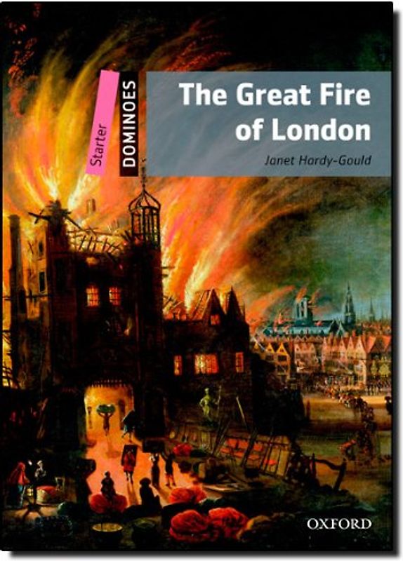 The Great Fire of London (Dominoes) - Hardy-Gould, Janet