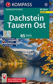 KOMPASS Wanderführer Dachstein-Tauern Ost, 70 Touren mit Extra-Tourenkarte