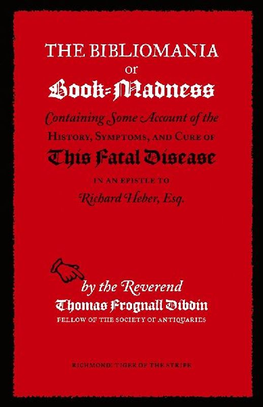 The Bibliomania or Book-Madness