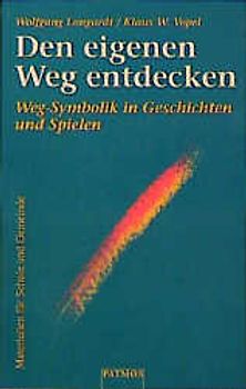 Den eigenen Weg entdecken