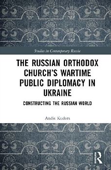 The Russian Orthodox Church's Wartime Public Diplomacy in Ukraine