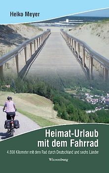 Heimaturlaub mit dem Fahrrad