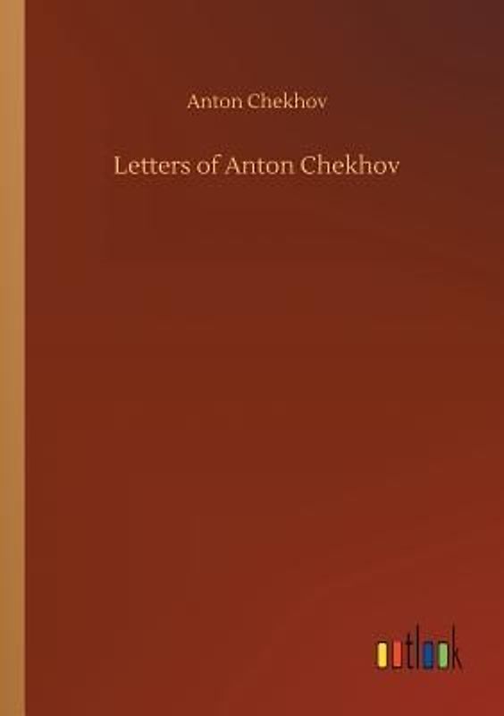 Letters of Anton Chekhov