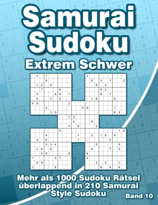 Samurai Sudoku für Erwachsene: Sudoku Heft mit 210 Sehr Schweren Samurai Sudoku Rätseln