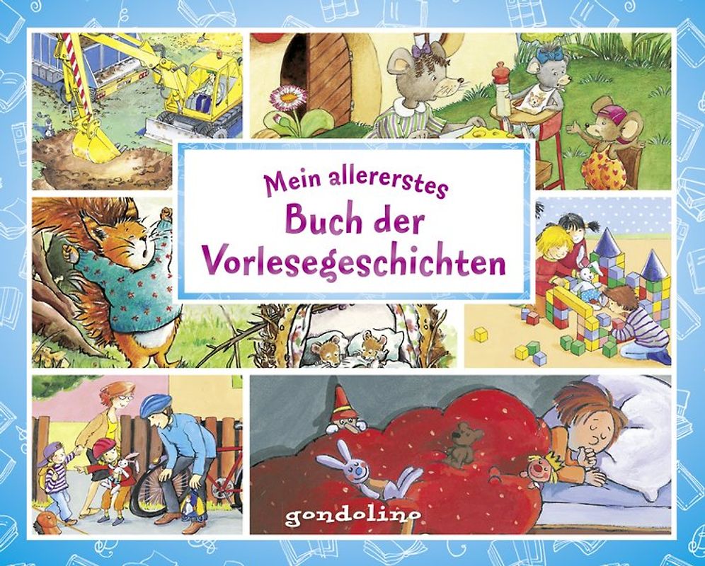 Mein allererstes Buch der Vorlesegeschichten