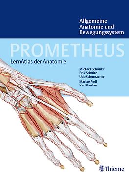 Prometheus LernAtlas der Anatomie: Allgemeine Anatomie und Bewegunssystem