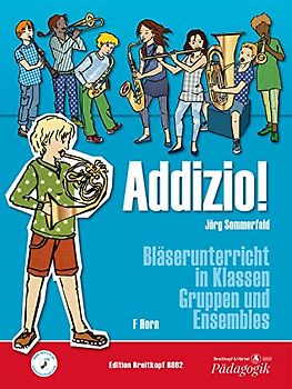 Addizio! Schülerheft Horn in F. Bläserunterricht in Klassen, Gruppen und Ensembles (EB 8862)