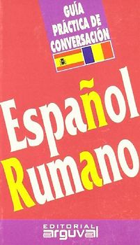 Guía práctica de conversación español-rumano