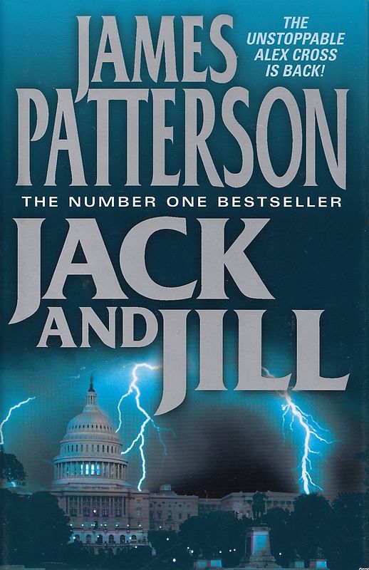 Jack and Jill - James Patterson [Hardcover]