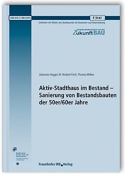 Aktiv-Stadthaus im Bestand - Sanierung von Bestandsbauten der 50er/60er Jahre