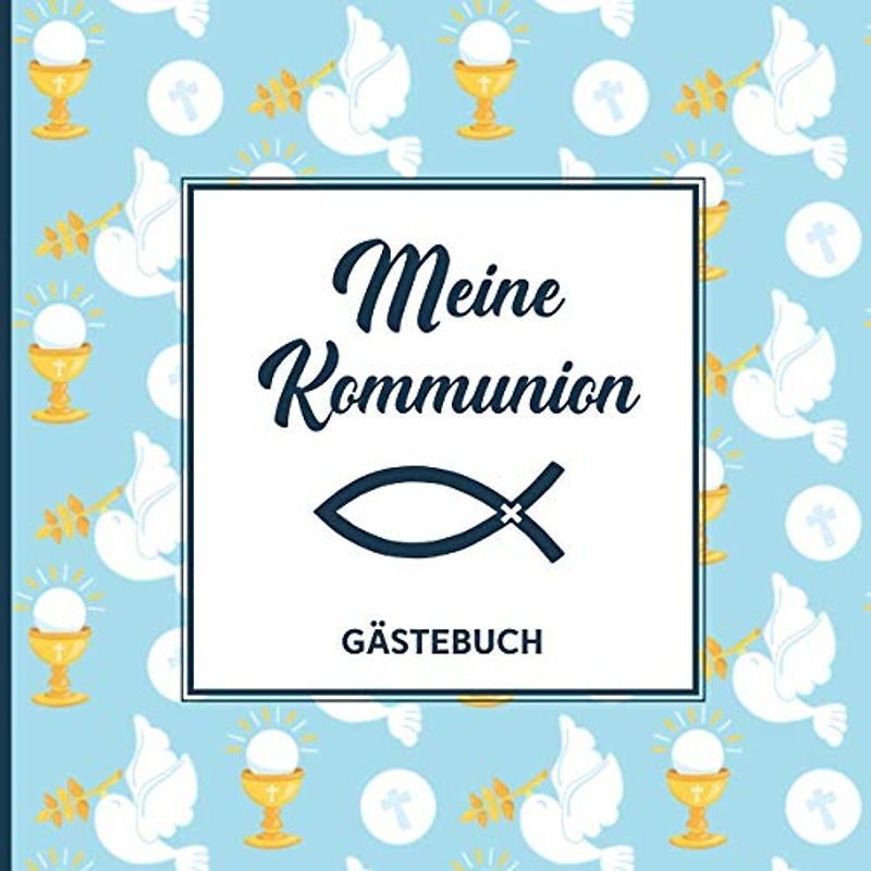Gästebuch Kommunion Fisch: Erinnerungsbuch Kommunion zum Eintragen für Jungen | Erinnerungsalbum für Glückwünsche zur Erstkommunion