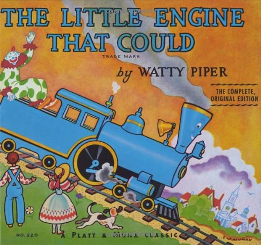 The Little Engine That Could: The Complete, Original Edition - Watty Piper