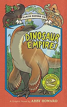 Dinosaur Empire! (Earth Before Us #1)