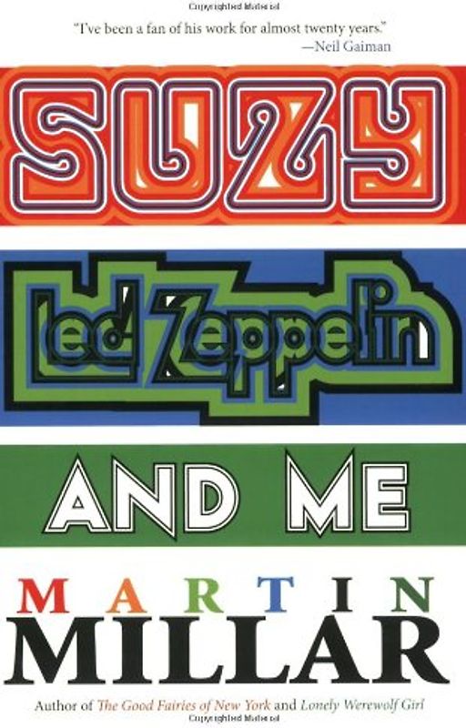 Suzy, Led Zeppelin, and Me - Martin Millar
