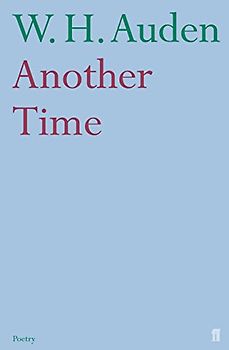 Another Time - W H Auden
