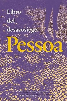 Libro del Desasosiego / Book of Unrest