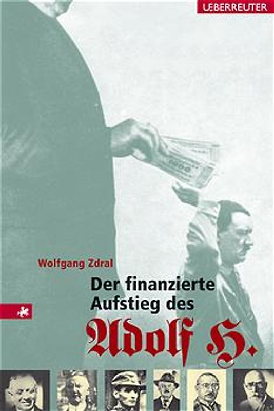 Der finanzierte Aufstieg des Adolf H.
