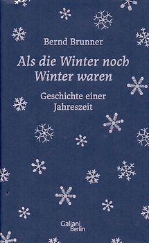 Als die Winter noch Winter waren