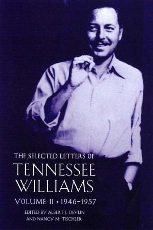 The Selected Letters of Tennessee Williams