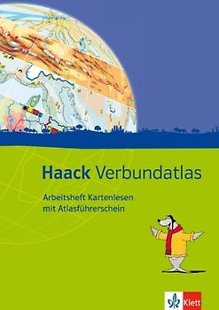 Haack Verbundatlas. Allgemeine Ausgabe. Arbeitsheft Kartenlesen mit Atlasführerschein Klasse 5